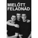 Mielőtt feladnád -  Londoni Készleten